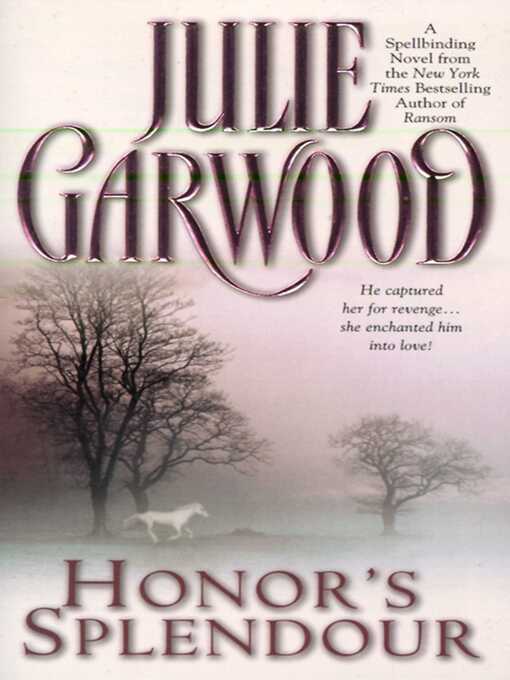 Title details for Honor's Splendour by Julie Garwood - Wait list